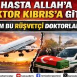 hasta-allaha-doktor-kibrisa-gitti-kim-bu-vicdansiz-doktorlar-eaqnBWwD.jpg